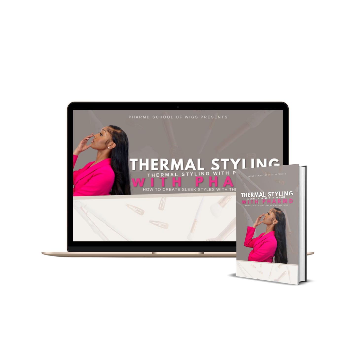 Thermal Styling Course + Ebook